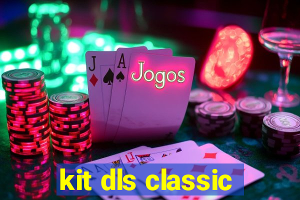 kit dls classic